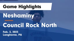 Neshaminy  vs Council Rock North  Game Highlights - Feb. 3, 2023