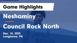 Neshaminy  vs Council Rock North  Game Highlights - Dec. 15, 2023