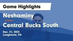 Neshaminy  vs Central Bucks South  Game Highlights - Dec. 21, 2023