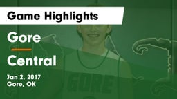 Gore  vs Central Game Highlights - Jan 2, 2017