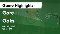 Gore  vs Oaks Game Highlights - Feb 10, 2017