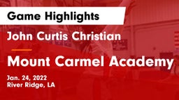 John Curtis Christian  vs Mount Carmel Academy Game Highlights - Jan. 24, 2022