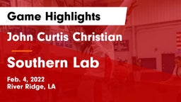 John Curtis Christian  vs Southern Lab  Game Highlights - Feb. 4, 2022