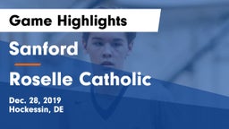 Sanford  vs Roselle Catholic Game Highlights - Dec. 28, 2019
