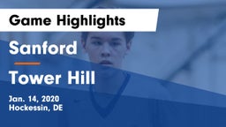 Sanford  vs Tower Hill Game Highlights - Jan. 14, 2020