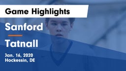 Sanford  vs Tatnall Game Highlights - Jan. 16, 2020