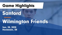 Sanford  vs Wilmington Friends Game Highlights - Jan. 28, 2020