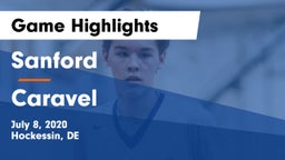 Sanford  vs Caravel Game Highlights - July 8, 2020