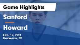 Sanford  vs Howard Game Highlights - Feb. 15, 2021