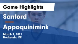 Sanford  vs Appoquinimink Game Highlights - March 9, 2021