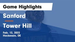 Sanford  vs Tower Hill Game Highlights - Feb. 12, 2022