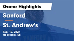 Sanford  vs St. Andrew's  Game Highlights - Feb. 19, 2022