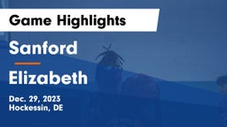 Sanford  vs Elizabeth  Game Highlights - Dec. 29, 2023