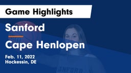 Sanford  vs Cape Henlopen  Game Highlights - Feb. 11, 2022