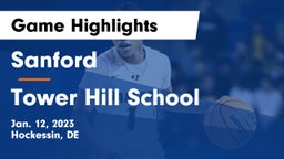 Sanford  vs Tower Hill School Game Highlights - Jan. 12, 2023