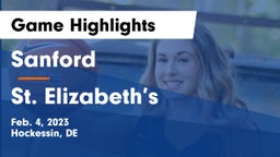 Sanford  vs St. Elizabeth’s Game Highlights - Feb. 4, 2023