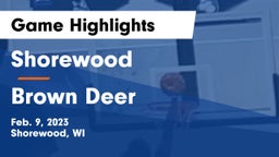 Shorewood  vs Brown Deer  Game Highlights - Feb. 9, 2023
