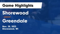 Shorewood  vs Greendale  Game Highlights - Nov. 28, 2023