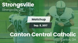 Matchup: Strongsville High vs. Canton Central Catholic  2017