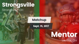 Matchup: Strongsville High vs. Mentor  2017