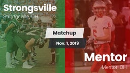 Matchup: Strongsville High vs. Mentor  2019