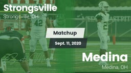 Matchup: Strongsville High vs. Medina  2020