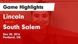 Lincoln  vs South Salem  Game Highlights - Dec 20, 2016