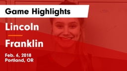 Lincoln  vs Franklin  Game Highlights - Feb. 6, 2018