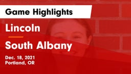 Lincoln  vs South Albany  Game Highlights - Dec. 18, 2021