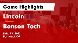 Lincoln  vs Benson Tech  Game Highlights - Feb. 25, 2022