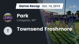 Recap: Park  vs. Townsend Froshmore 2019