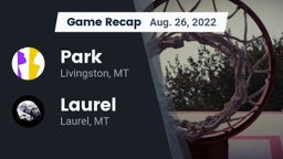 Recap: Park  vs. Laurel  2022