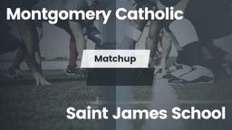 Matchup: Montgomery Catholic vs. Saint James School 2016