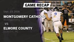 Recap: Montgomery Catholic  vs. Elmore County  2016