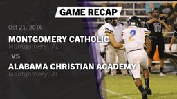 Recap: Montgomery Catholic  vs. Alabama Christian Academy  2016