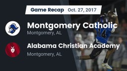 Recap: Montgomery Catholic  vs. Alabama Christian Academy  2017