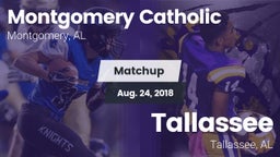 Matchup: Montgomery Catholic vs. Tallassee  2018