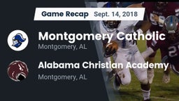 Recap: Montgomery Catholic  vs. Alabama Christian Academy  2018