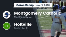 Recap: Montgomery Catholic  vs. Holtville  2018
