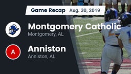 Recap: Montgomery Catholic  vs. Anniston  2019