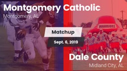 Matchup: Montgomery Catholic vs. Dale County  2019