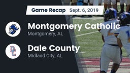 Recap: Montgomery Catholic  vs. Dale County  2019