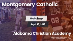 Matchup: Montgomery Catholic vs. Alabama Christian Academy  2019