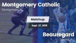 Matchup: Montgomery Catholic vs. Beauregard  2019