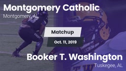 Matchup: Montgomery Catholic vs. Booker T. Washington  2019