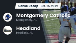 Recap: Montgomery Catholic  vs. Headland  2019