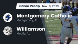 Recap: Montgomery Catholic  vs. Williamson  2019