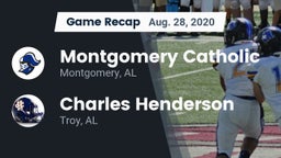 Recap: Montgomery Catholic  vs. Charles Henderson  2020