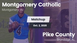 Matchup: Montgomery Catholic vs. Pike County  2020
