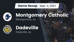 Recap: Montgomery Catholic  vs. Dadeville  2021